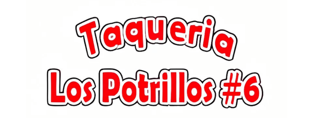 Taqueria los Potrillos #6 - 17308 Southcenter